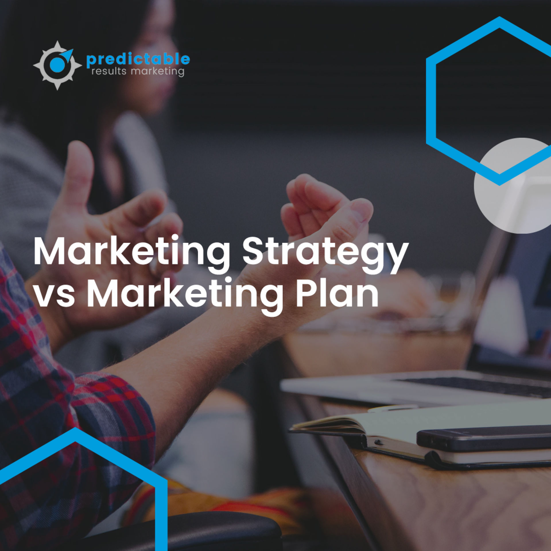 Marketing Strategy vs Marketing Plan